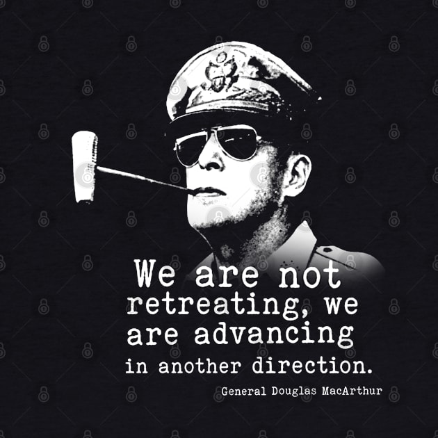 General Douglas MacArthur | WW2 Quote by Distant War